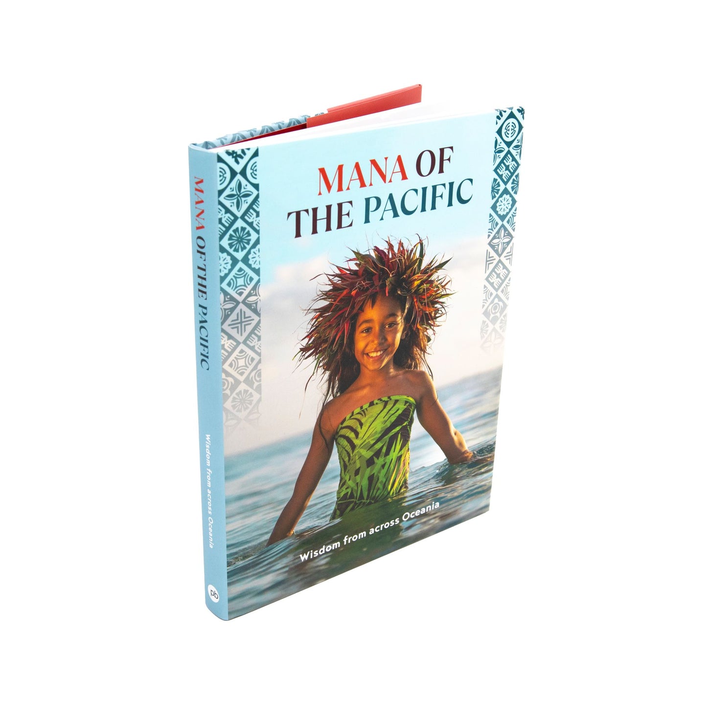 Mana of the Pacific: Wisdom from across Oceania, by Regina Scheyvens