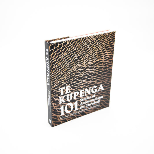 Te Kupenga - 101 stories of Aotearoa from the Alexander Turnbull Library